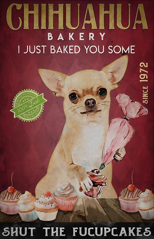 Chihuahua Bakery I just baked  - Kitchen Baking Wall Art recension och pris